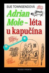 kniha Adrian Mole léta u kapučína, Mladá fronta 2010
