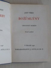 kniha Boží mlýny Chodský román, J. Otto 1930