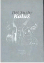 kniha Kaluž, Pavel Mervart 2007