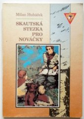 kniha Skautská stezka pro nováčky, Javor 1992
