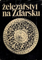kniha Železářství na Žďársku 1350-1886, Blok 1970