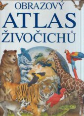 kniha Obrazový atlas živočichů, Slovart 1994