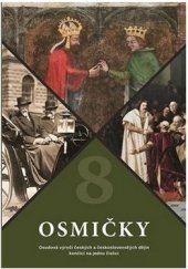 kniha Osmičky Osudová výročí českých a československých dějin končící na jednu číslici, Nakladatelství Lidové noviny 2018