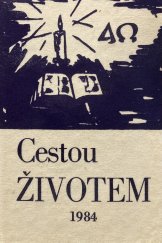 kniha Cestou životem 1984 366 sestav duchovních úvah na každý den, Křesťanské sbory v Československu 1983