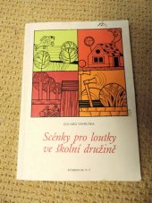 kniha Scénky pro loutky ve školní družině Učební pomůcka pro školní družiny, Komenium 1986