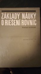 kniha Základy náuky o riešení rovníc, Československá akademie věd 1958