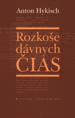 kniha Rozkoše dávnych čias, Matica slovenská 2009