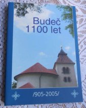 kniha Budeč 1100 let I., - Archeologie a historie - (905-2005)., Sládečkovo vlastivědné muzeum v Kladně 2005