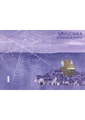 kniha Pavučinka Podstatná jména - [soubor pravopisných cvičení s logickým vyvozováním]., Tobiáš 2008