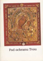 kniha Pod ochranou Tvou Návod k ekumenické modlitbě růžence, Pomoc církvi 1992