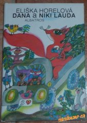 kniha Dana a Niki Lauda Pro čtenáře od 7 let, Albatros 1983