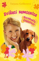 kniha Zvířecí nemocnice 3. - Zachraňte štěňátka!, Mladá fronta 2014