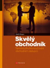 kniha Skvělý obchodník taktická příručka koučování obchodních zástupců, CPress 2008