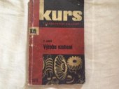 kniha Výroba ozubení Stručný přehl. výroby ozubení k odb. školení a opakování učiva : Určeno dělníkům, učňům a studentům, SNTL 1964