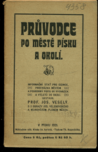 kniha Průvodce po městě Písku a okolí informační stať pro cizince, procházka městem a podrobný popis 66 vycházek a výletů do okolí, Odbor Klubu čs. turistů 1921