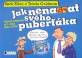 kniha Jak nenaštvat svého puberťáka téměř odborná příručka pro rodiče, Fragment 2004