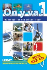 kniha On y va! 1 francouzština pro střední školy, Leda 2009