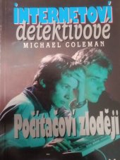 kniha Internetoví detektivové., Mladé letá 1998