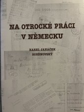kniha Na otrocké práci v Německu, - 1985