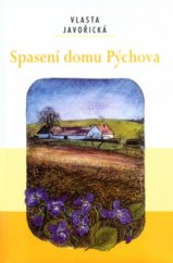 kniha Spasení domu Pýchova, Akcent 2005