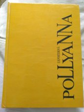 kniha Pollyanna první kniha radosti, Signum unitatis 1991