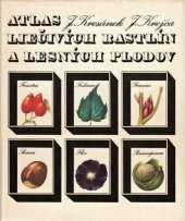 kniha Atlas liečivých rastlin a lesných plodov, Osveta 1977