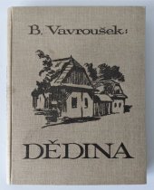 kniha Dědina 516 fotografií lidových staveb v republice Československé, Vesmír 1925