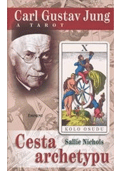 kniha Carl Gustav Jung a tarot cesta archetypu, Eminent 2006