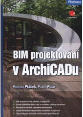 kniha BIM projektování v ArchiCADu, Grada 2012