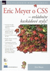 kniha Eric Meyer o CSS - ovládněte kaskádové styly!, Zoner Press 2004