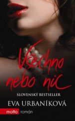 kniha Všechno nebo nic, Motto 2010