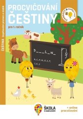 kniha Procvičování češtiny pro 1. ročník Doplňování písmen a slabik, Fraus 2023