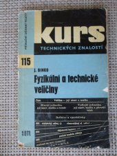 kniha Fyzikální a technické veličiny Nové zákonné měrové jednotky v soustavě SI, SNTL 1964