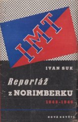 kniha Reportáž o Norimberku 1945-1946, Nová osvěta 1946