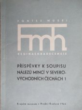 kniha Příspěvky k soupisu nálezů mincí v severovýchodních Čechách. 1. [díl], Kraj. muzeum 1966