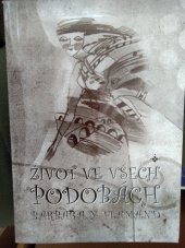 kniha Život ve všech podobách, Onyx 2008