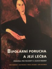 kniha Bipolární porucha a její léčba příručka pro pacienty a jejich rodiny, Maxdorf 2007