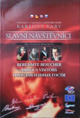 kniha Karlovy Vary slavní návštěvníci = Karlsbad : berühmte Besucher = Carlsbad : famous visitors = Karlovy Vary : proslavlennyje gosti, Promenáda 2007
