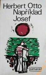 kniha Například Josef, Práce 1975