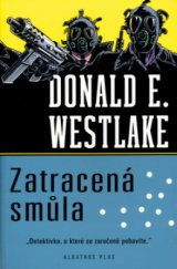 kniha Zatracená smůla, Albatros 2003