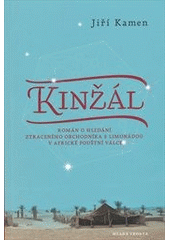 kniha Kinžál román o hledání ztraceného obchodníka s limonádou v africké pouštní válce, Mladá fronta 2011