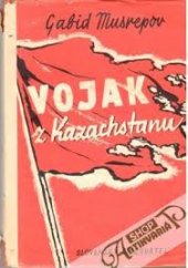 kniha Voják z Kazachstanu, Naše vojsko 1952