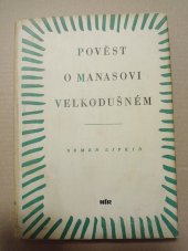 kniha Pověst o Manasovi Velkodušném, Mír 1950