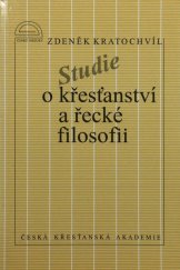 kniha Studie o křesťanství a řecké filosofii, Česká křesťanská akademie 1994