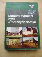 kniha Moderní vytápění bytů a rodinných domků, SNTL 1986