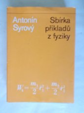kniha Sbírka příkladů z fyziky, SNTL 1971