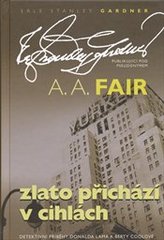 kniha Zlato přichází v cihlách detektivní příběhy Donalda Lama a Berty Coolové, XYZ 2009