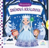 kniha Sněhová královna Minipohádky, Svojtka & Co. 2018