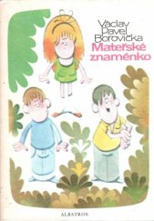 kniha Mateřské znaménko pro čtenáře od 10 let, Albatros 1985