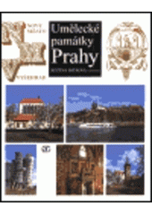 kniha Umělecké památky Prahy. Nové Město, Vyšehrad, Vinohrady (Praha 1) - Nové Město, Vyšehrad, Vinohrady (Praha 1), Academia 1998